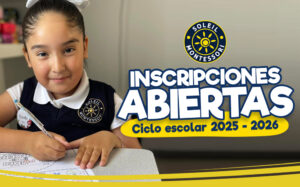 Inscripciones abiertas ciclo escolar 2025-2026